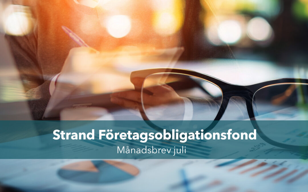 Månadsbrev juli 2025