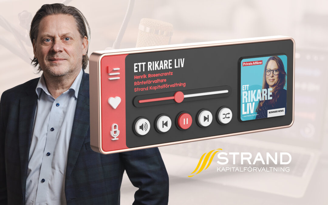 Henrik Rosencrantz gästar podden “Ett rikare liv”